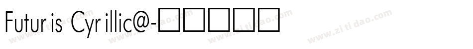 Futuris Cyrillic@字体转换